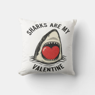 Sharks Are My Valentine Funny Shark Lover Cushion