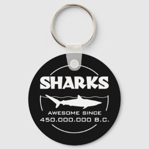 Sharks Awesome Since 450.000.000 B.C. Key Ring
