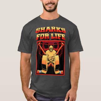 SHARKS FOR LIFE T-Shirt