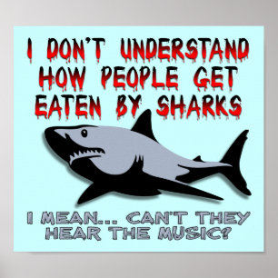 Sharks - Hear The Music Funny Poster Sign