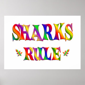 SHARKS RULE POSTER