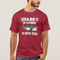 Sharky Is Going To Bite You Design - Basic Dark T-