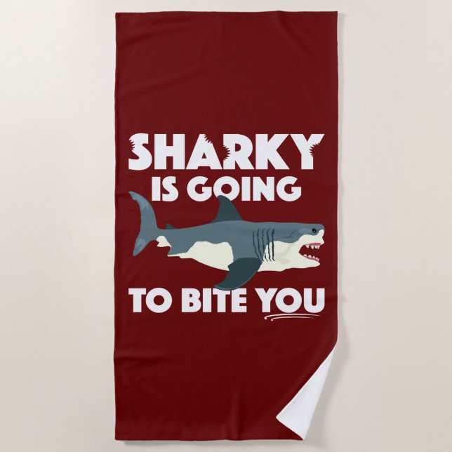 Sharky Is Going To Bite You Design - Beach Towel (Front)