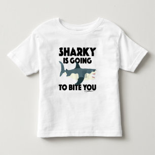 Sharky Is Going To Bite You Design - Toddler Fine  T-Shirt
