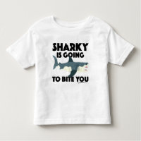 Sharky Is Going To Bite You Design - Toddler Fine 