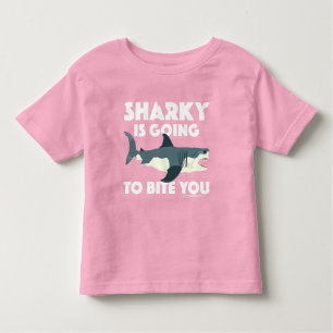 Sharky Is Going To Bite You Design - Toddler Fine Toddler T-Shirt