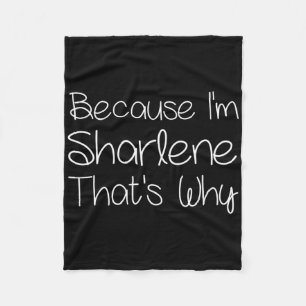 Sharlene Funny Personalised Birthday Women Name Gi Fleece Blanket