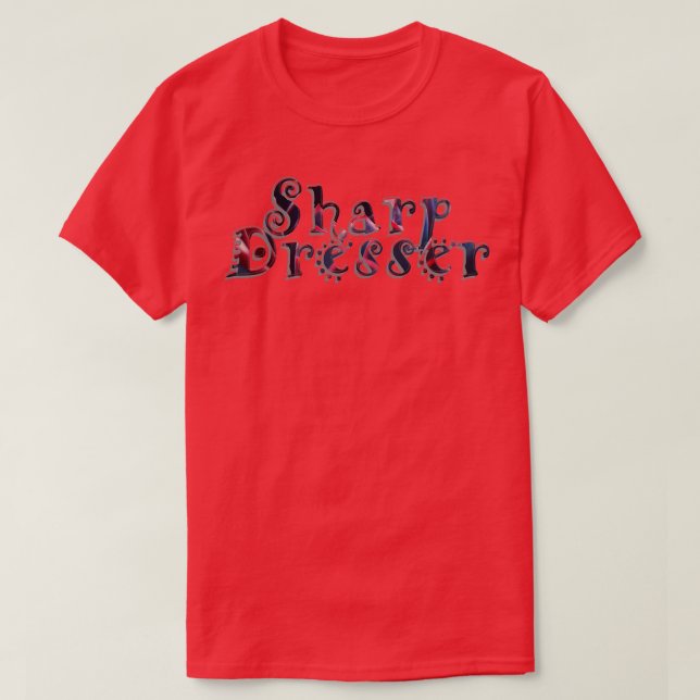 Sharp Dresser T-Shirt (Design Front)