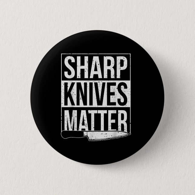 Sharp Knives , Cook Funny Culinary Funny Chef  6 Cm Round Badge (Front)