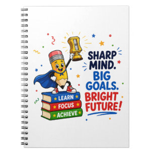 Sharp Mind Big Goals Bright Future Graduation Notebook