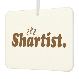 Shartist. Car Air Freshener