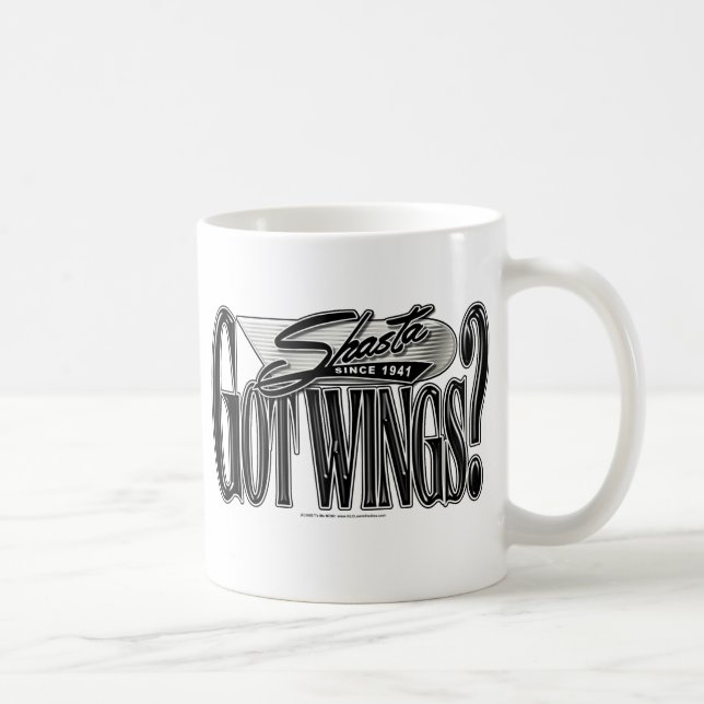Shasta -- Got Wings? Coffee Mug (Right)