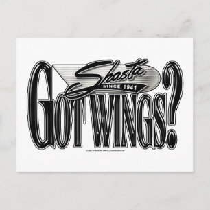 Shasta -- Got Wings? Postcard