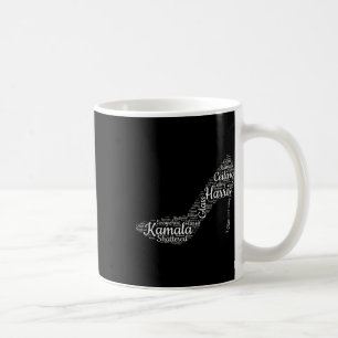 Shattered Gl Everywhere Kamala Harris High Heel Coffee Mug