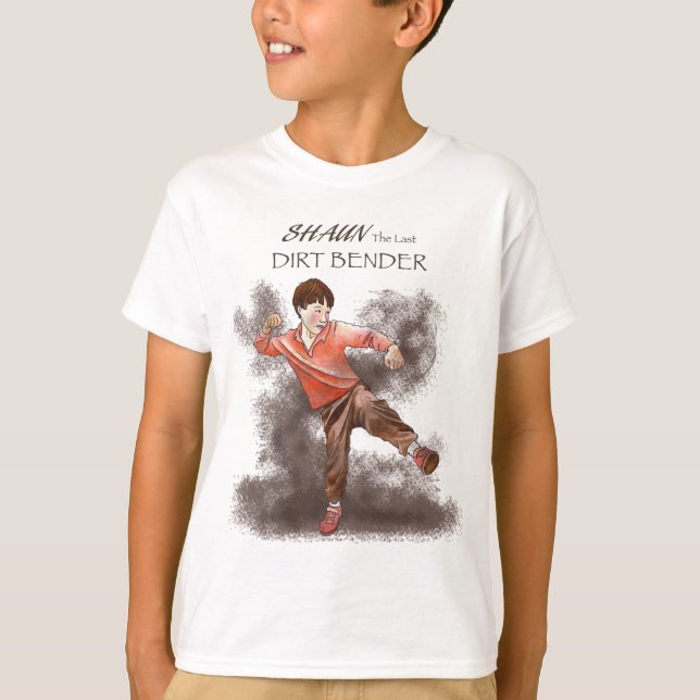 Shaun - The Last Dirt Bender T-Shirt (Front)