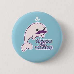 Shave the Whales 6 Cm Round Badge