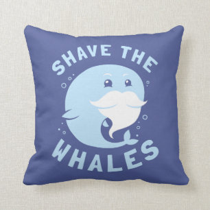 Shave The Whales Cushion