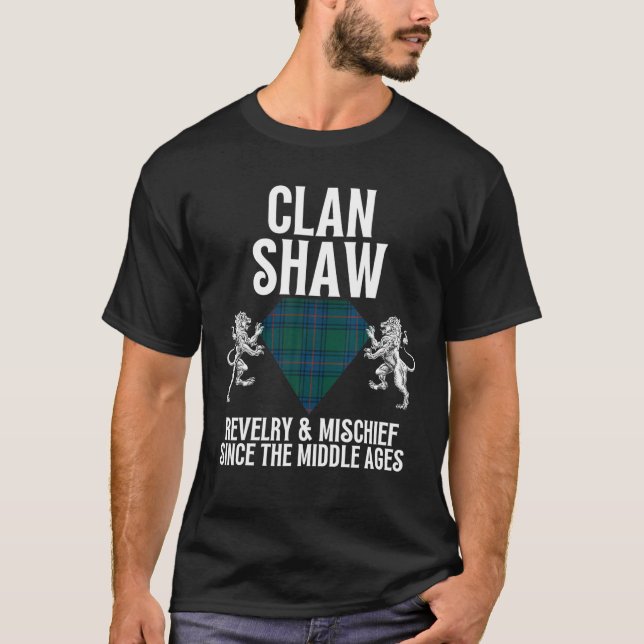Shaw Clan Scottish Name Coat Of Arms Tartan Family T-Shirt (Front)