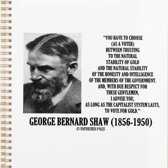 Shaw Stability Gold Honesty Members Government Qte Planner (Funny 'vote for gold' quote by playwright George Bernard Shaw on this planner)