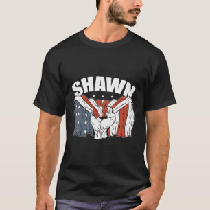 Shawn Birthday Patriotic First Name Personalised U T-Shirt
