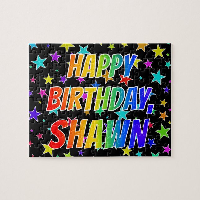 "SHAWN" First Name, Fun "HAPPY BIRTHDAY" Jigsaw Puzzle (Horizontal)