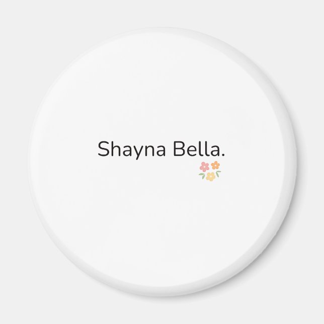 Shayna Bella Magnet (Front)