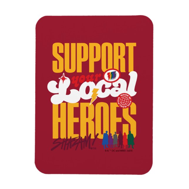 SHAZAM! Fury of the Gods | Support Local Heroes Magnet (Vertical)