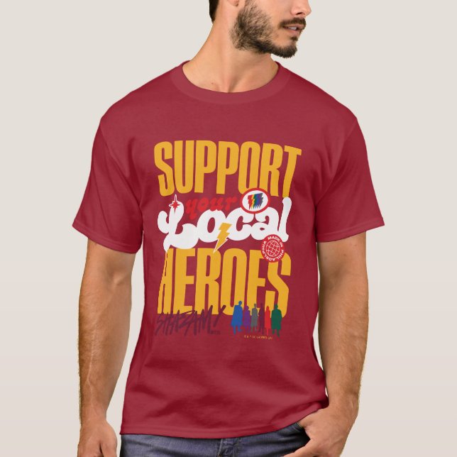 SHAZAM! Fury of the Gods | Support Local Heroes T-Shirt (Front)