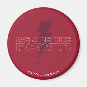 SHAZAM! Fury of the Gods We Are The Power Magnet