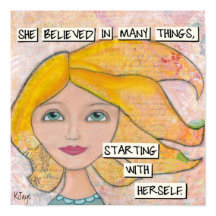 She Believed in Herself - Inspirational Art Poster