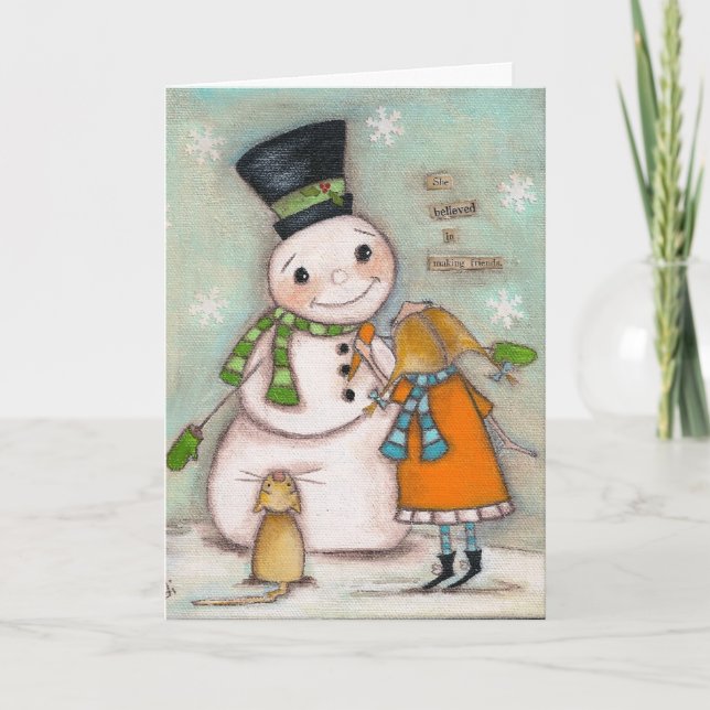 She Believed in Making Friends - Greeting Card (Front)