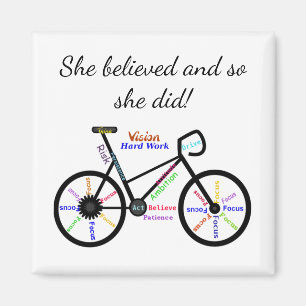 "She believed Inspirational Quote Bike Magnet