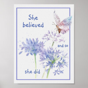 "She believed Motivational Quote Butterfly Poster
