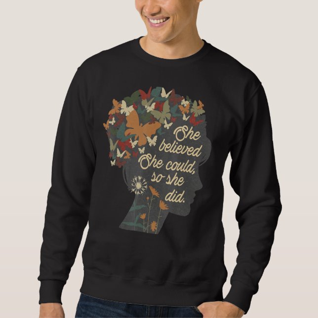 She Believed She Could  Be A Kind Human  Human Kin Sweatshirt (Front)