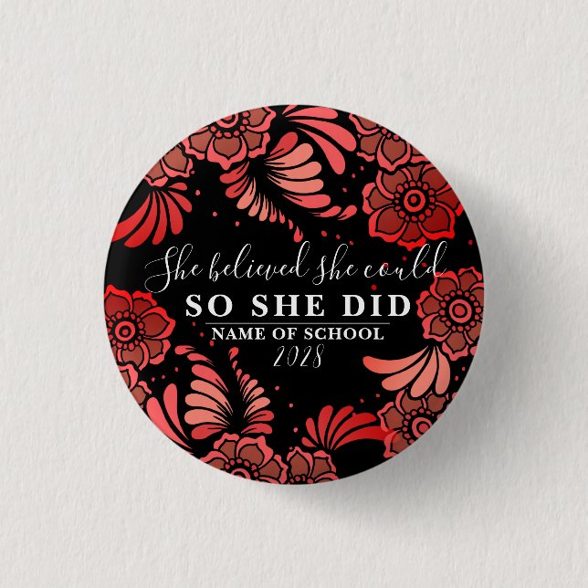 She Believed She Could Black and Red Flower Floral 3 Cm Round Badge (Front)