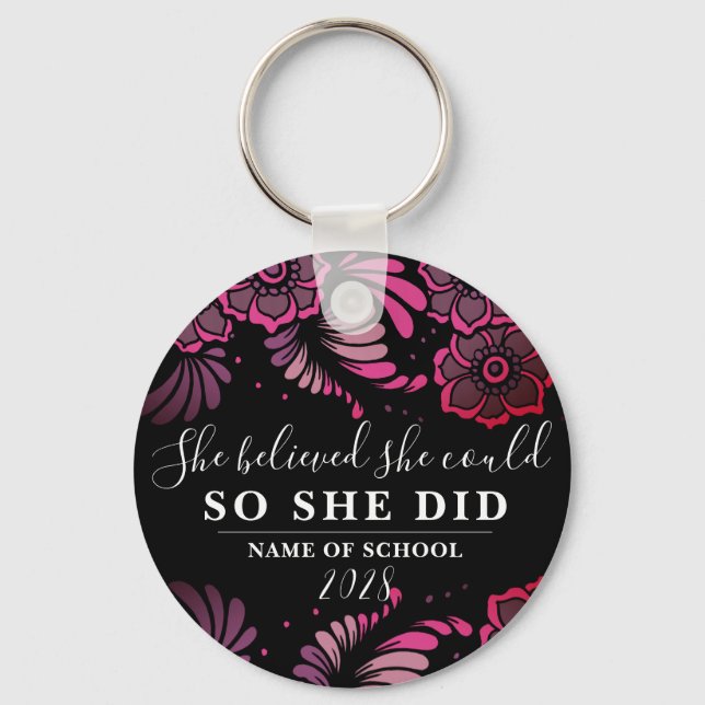 She Believed She Could Black Magenta Flower Floral Key Ring (Front)