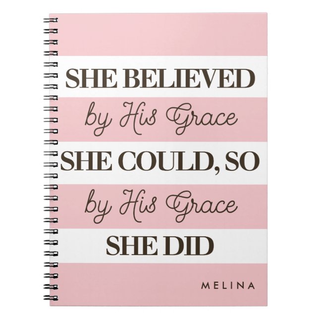 She Believed She Could By His Grace Personalized Notebook (Front)