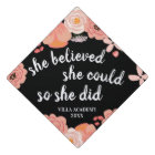 She Believed She Could | Custom Class Year
