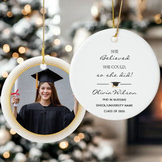 She Believed She Could Custom Photo Graduation Ceramic Ornament