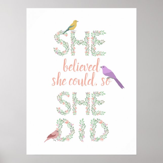 She believed she could floral letter bird feminist poster (Front)