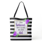 She Believed She Could Floral Stripes Motivational