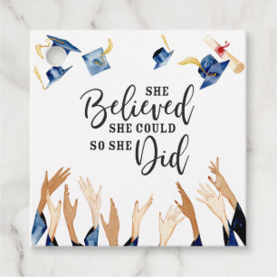 She Believed She Could Graduation Caps Favour Tags