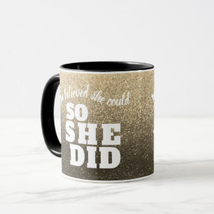 She Believed She Could Graduation Glitter Sparkles Mug