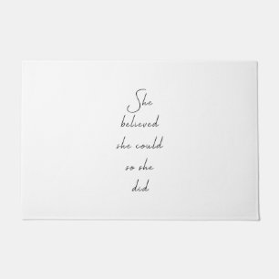 She Believed She Could Inspirational Quote Doormat