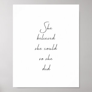 She Believed She Could Inspirational Quote Poster