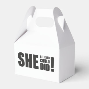 She Believed She Could, She Did! Favour Box