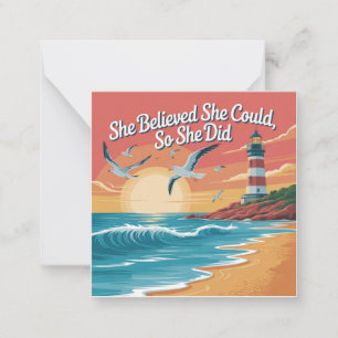 She Believed She Could, So She Did Card