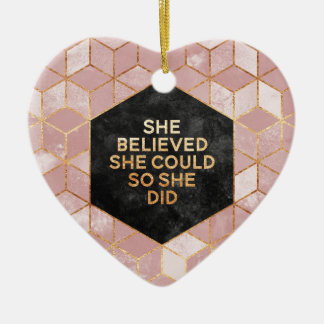 She Believed She Could So She Did Ceramic Ornament