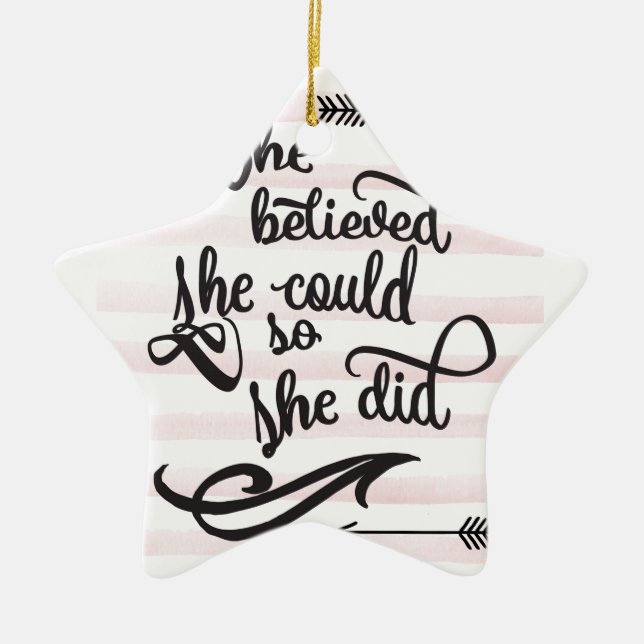 she believed she could so she did ceramic tree decoration (Front)