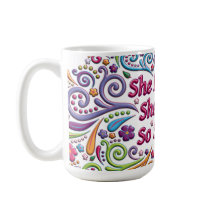 She Believed She Could So She Did Coffee Mug